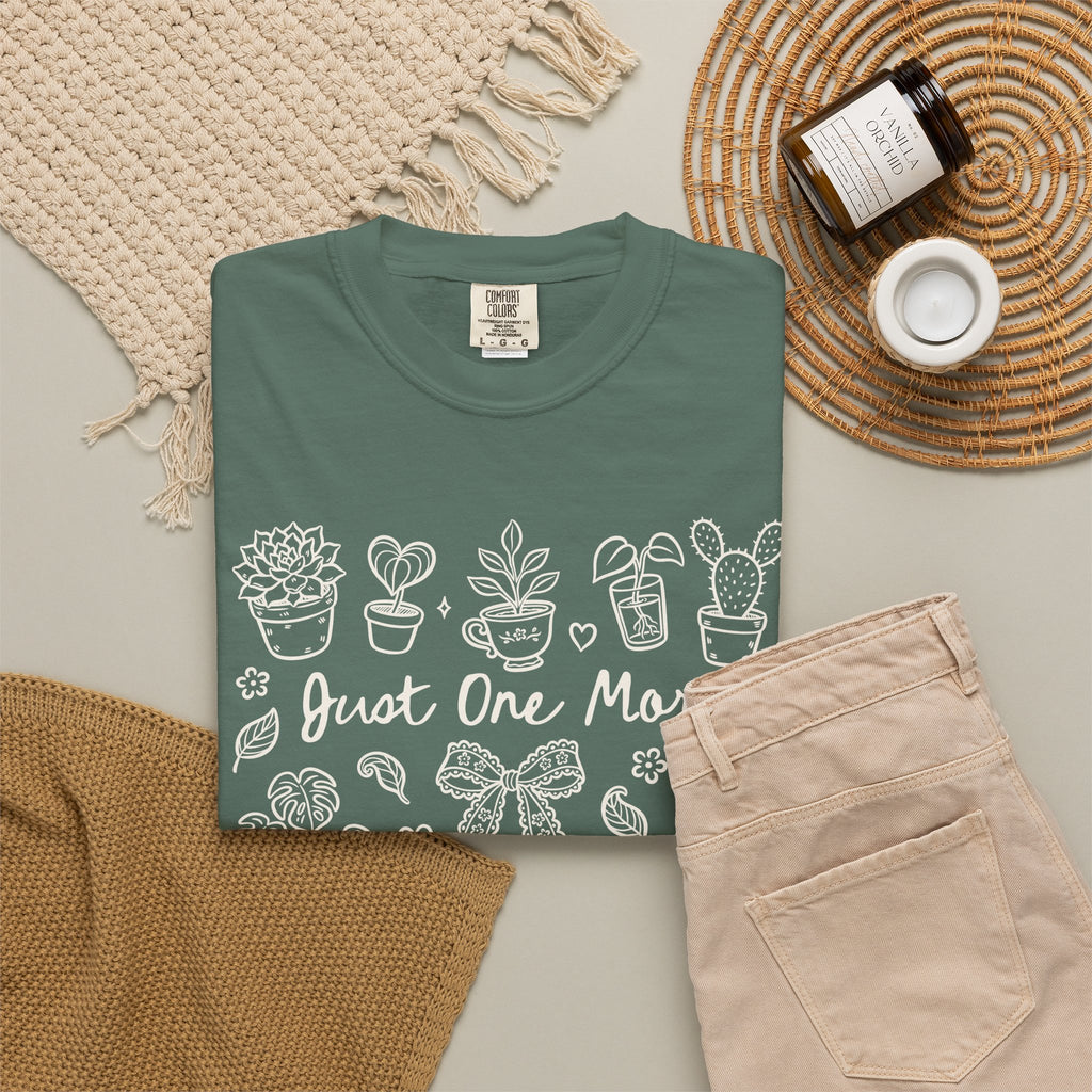 T-Shirt — "Just One More" Plant