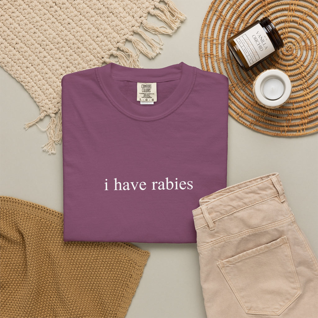 I Have Rabies Tee