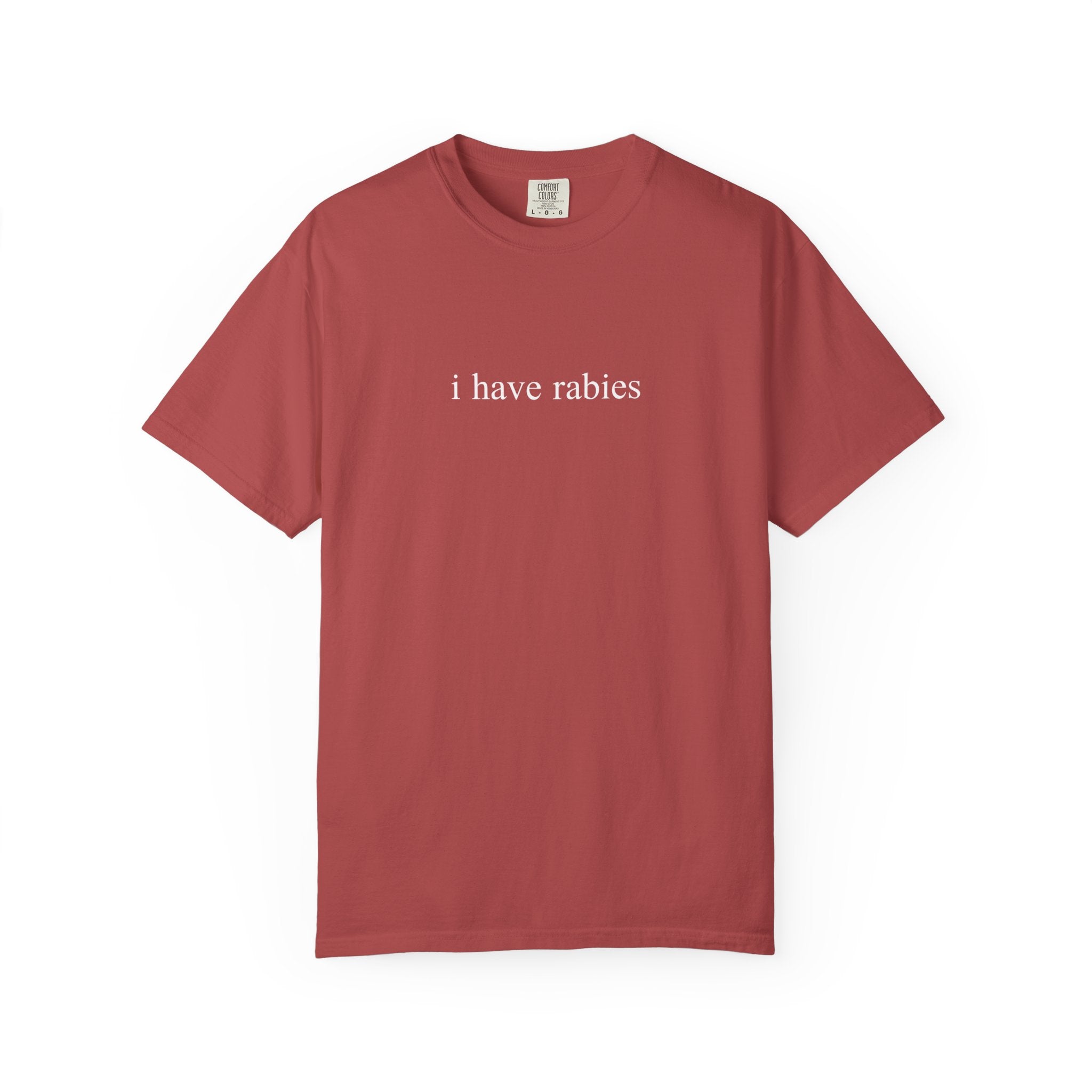 I Have Rabies Tee