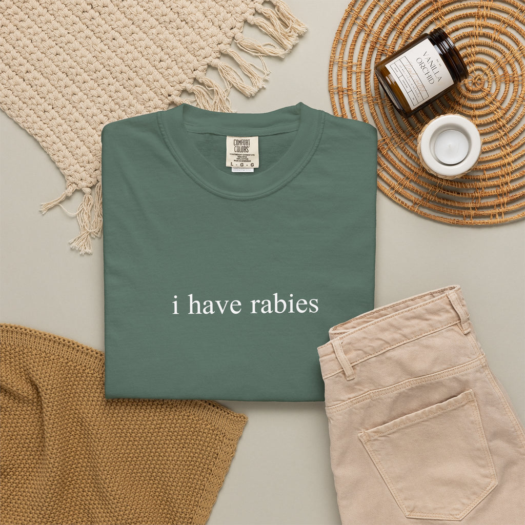 I Have Rabies Tee