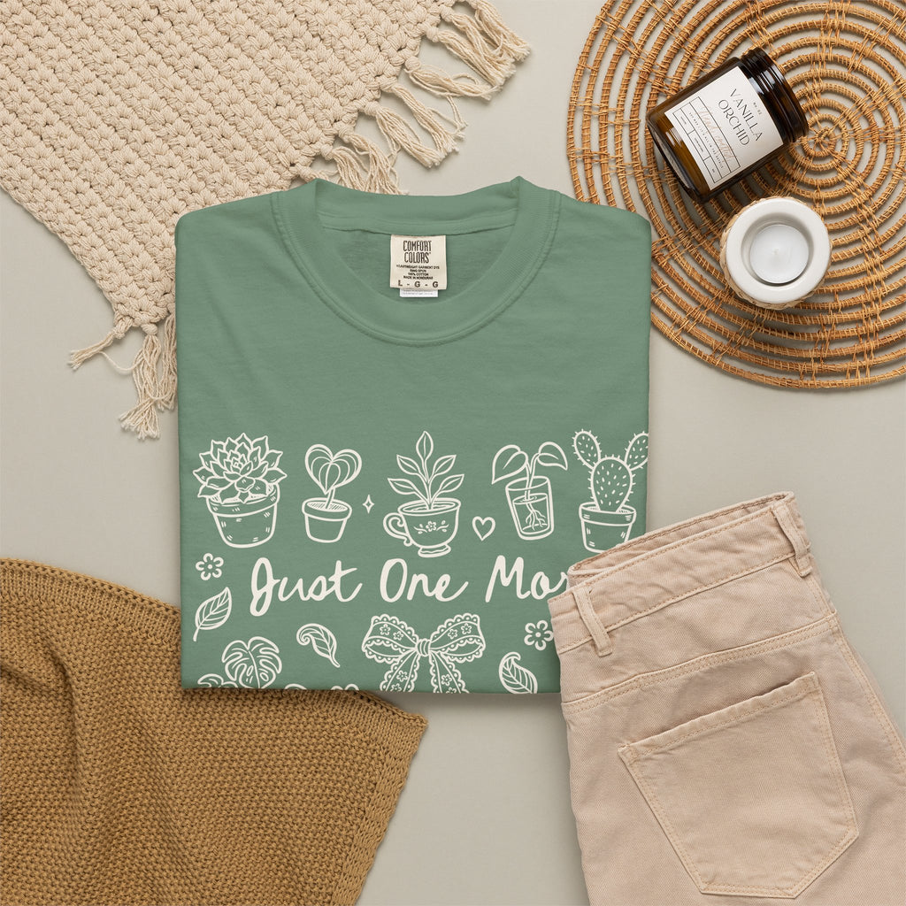 T-Shirt — "Just One More" Plant