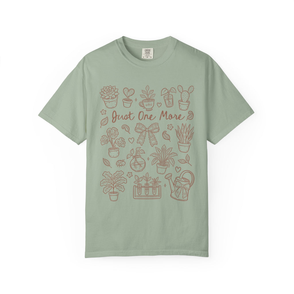 T-Shirt — "Just One More" Plant