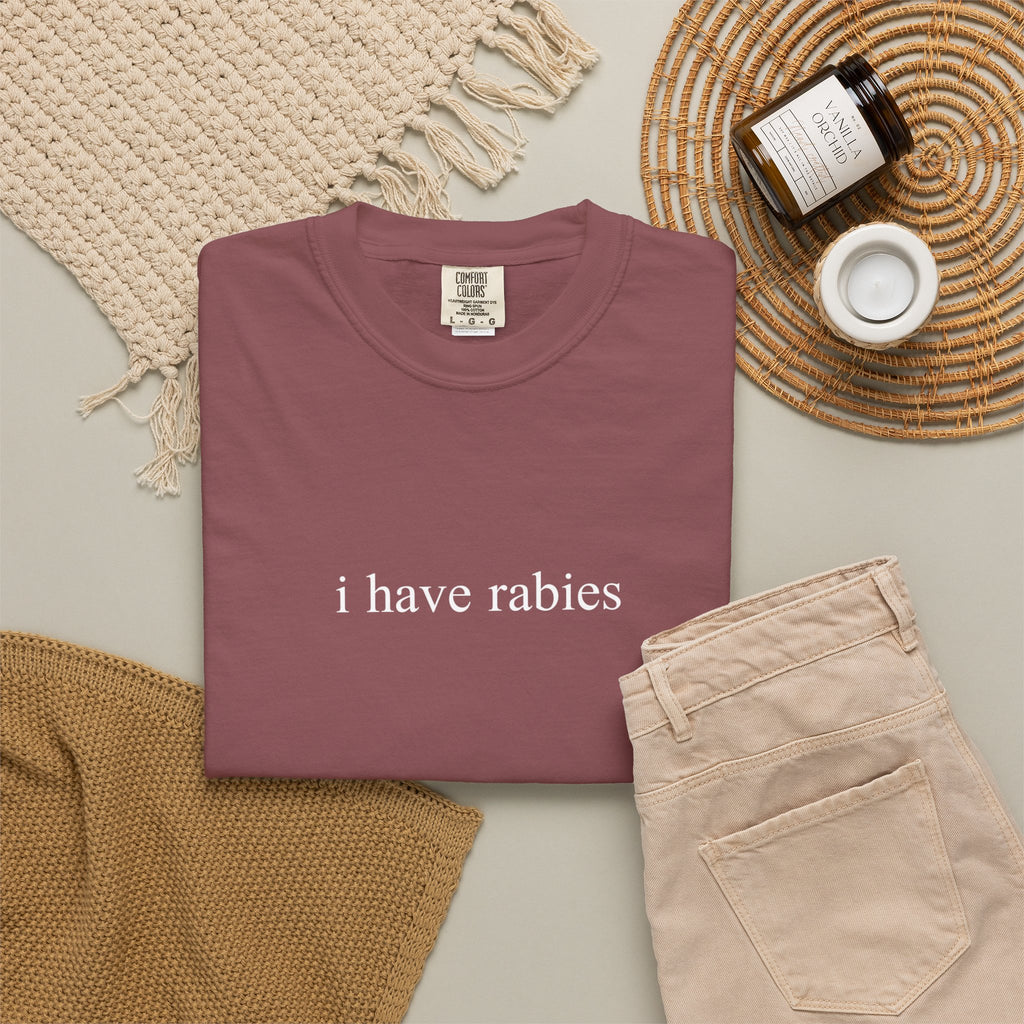 I Have Rabies Tee