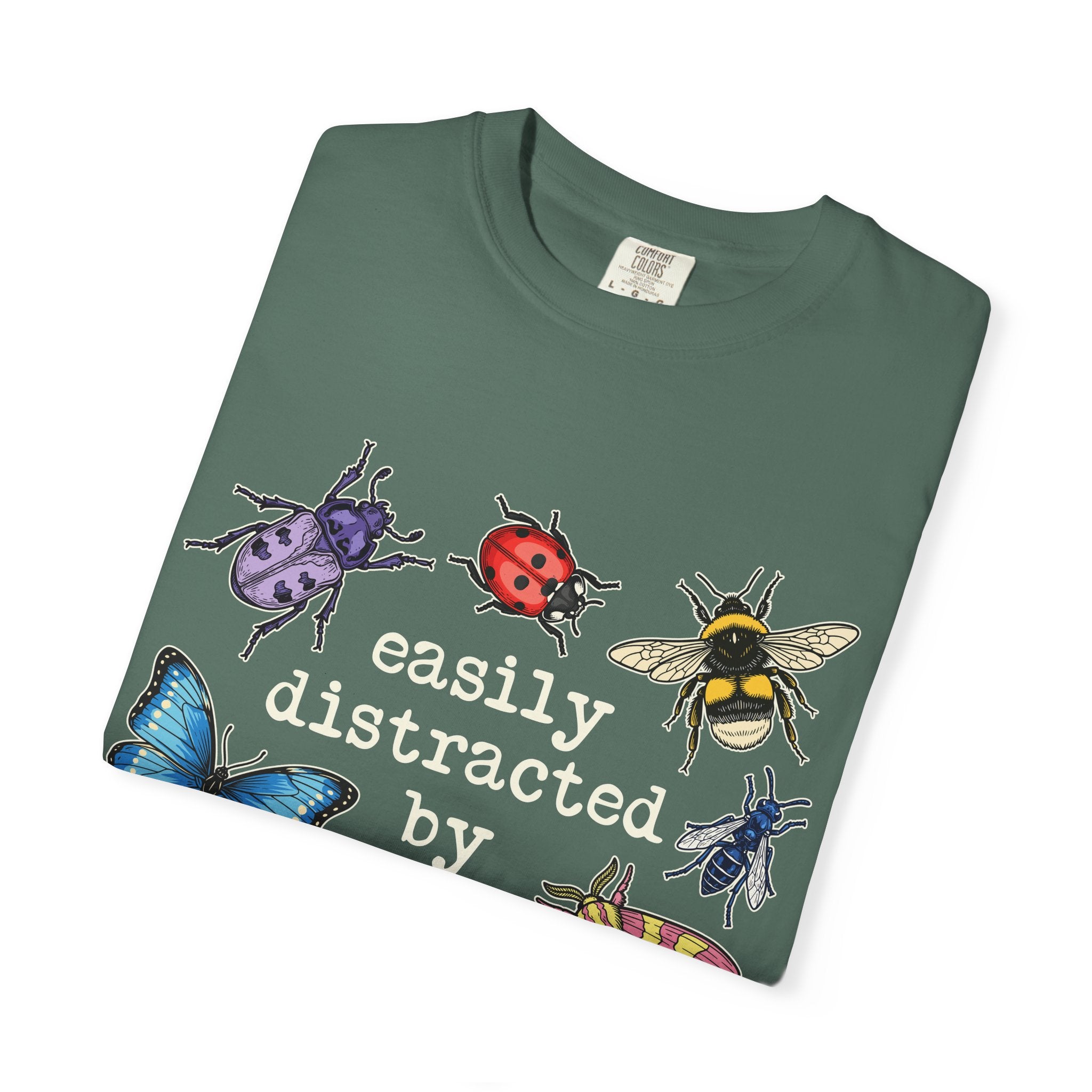 "Easily Distracted by Bugs" Graphic Tee